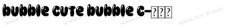 bubble cute bubble c字体转换